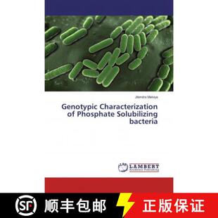 预订 Genotypic Characterization of Phosphate Solubilizing bacteria [9786135841671]