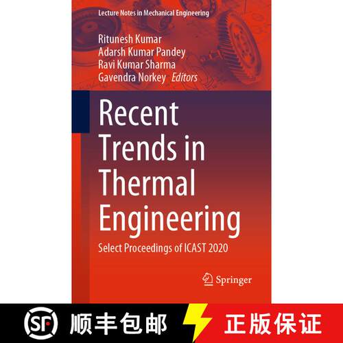【3-4周达】Recent Trends in Thermal Engineering: Select Proceedings of ICAST 2020 (1st ed. 2022) [9789811631313]