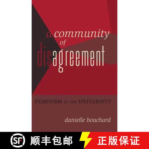 【2-3周达】精装 A Community of Disagreement : Feminism in the University [9781433117336]