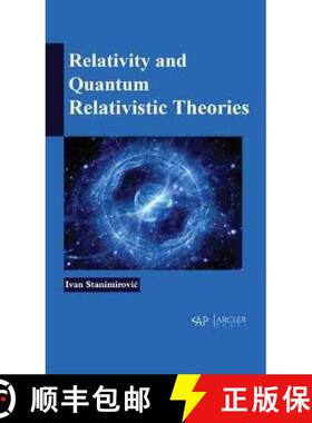 【3-4周达】Relativity and Quantum Relativistic Theories [9781774076873]