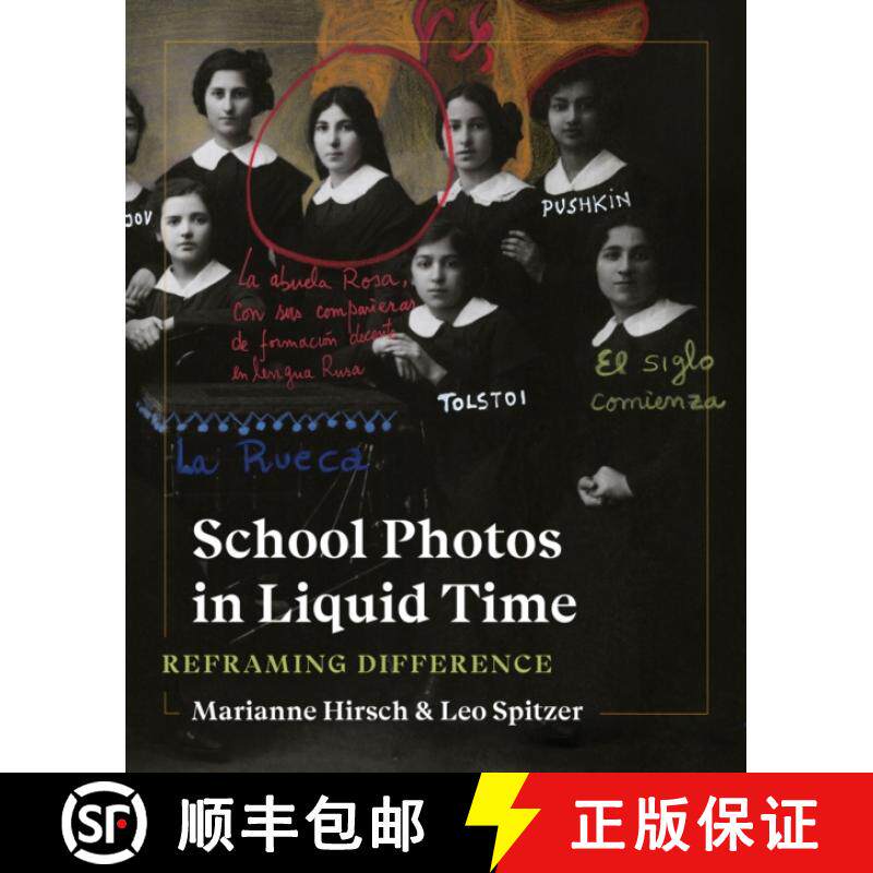 【3-4周达】School Photos in Liquid Time: Reframing Difference [9780295746531]