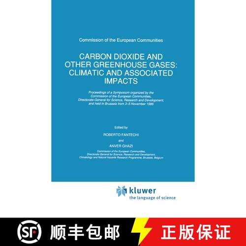 【3-4周达】精装 Carbon Dioxide and Other Greenhouse Gases: Climatic and Associated Impacts [9780792301912]