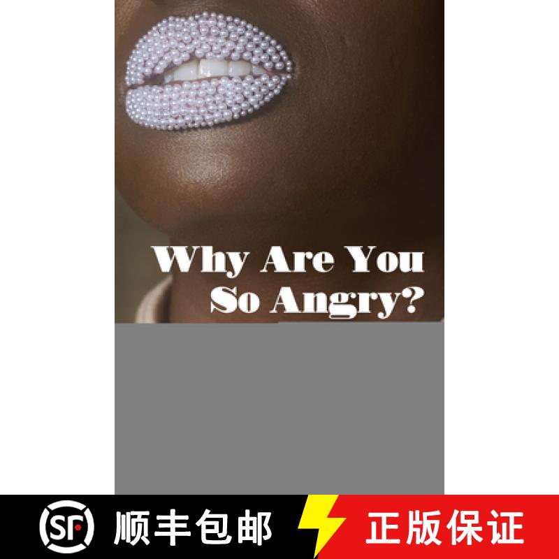【2-3周达】Why Are You So Angry? : Anger and Rage in Black Feminist Literature [9781636672212]