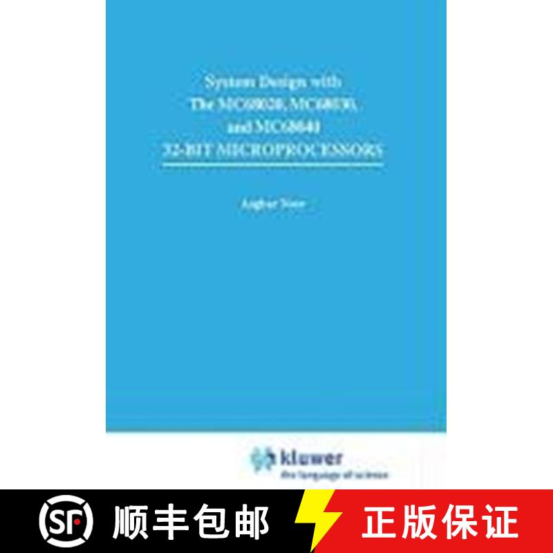 【4周达】Systems Design with the Mc68020, Mc68030, Mc68040 32-Bit Microprocessors [9780442318864]