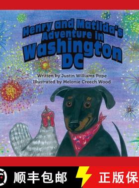 【3-4周达】Henry and Matilda's Adventure in Washington D.C. [9780578813516]