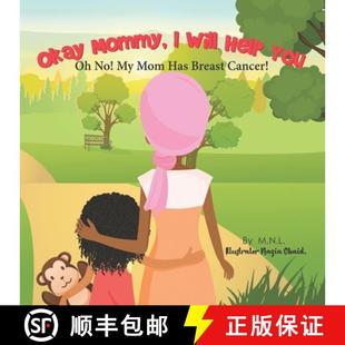 Breast Mommy Help Will 预订 Has Cancer Mom 9781735775807 You Okay