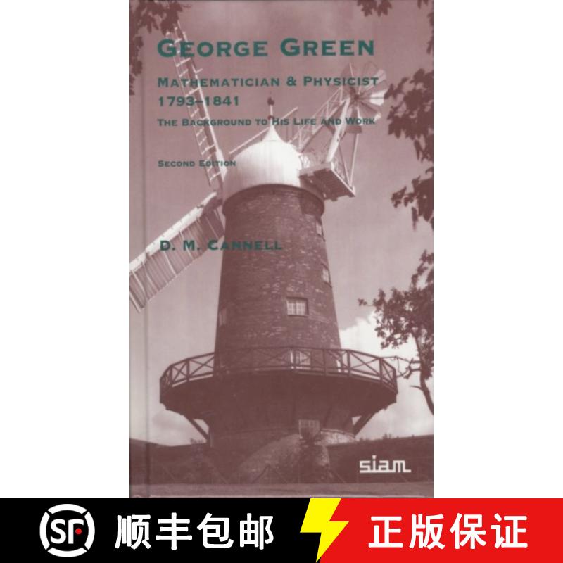 【3-4周达】George Green, Mathematician and Physicist, 1793-1841: The Background to His Life and Work [9780898714630]