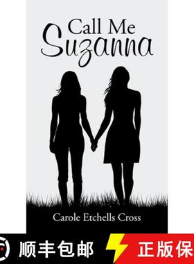 预订 Call Me Suzanna [9781647498795]