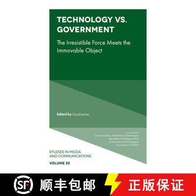 【3-4周达】精装 Technology vs. Government – The Irresistible Force Meets the Immovable Object [9781838679521]