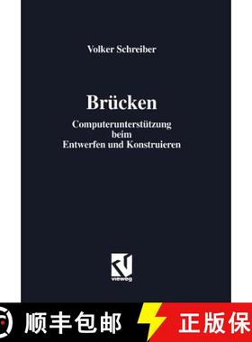 【3-4周达】Brücken: Computerunterstützung Beim Entwerfen Und Konstruieren [9783322831552]
