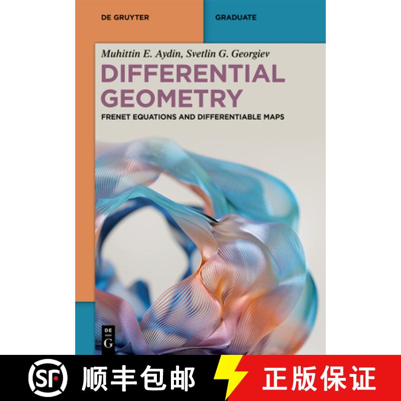 【3-4周达】Differential Geometry: Frenet Equations and Differentiable Maps [9783111500898]