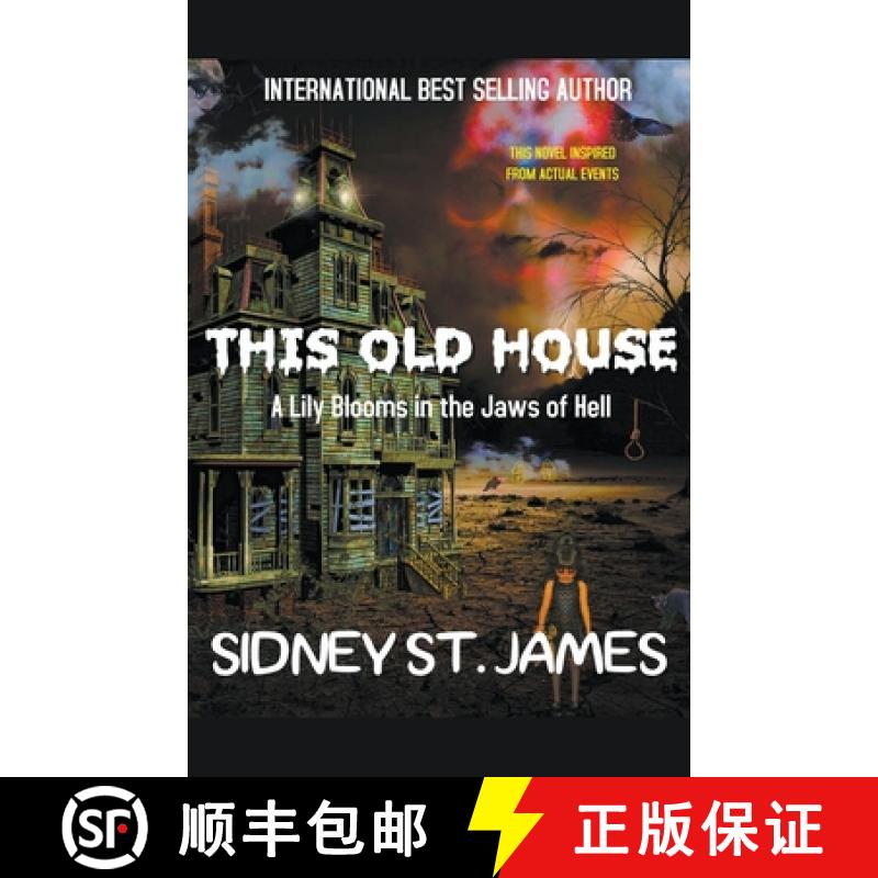 【2-3周达】This Old House - A Lily Blooms in the Jaws of Hell [9781393169857]