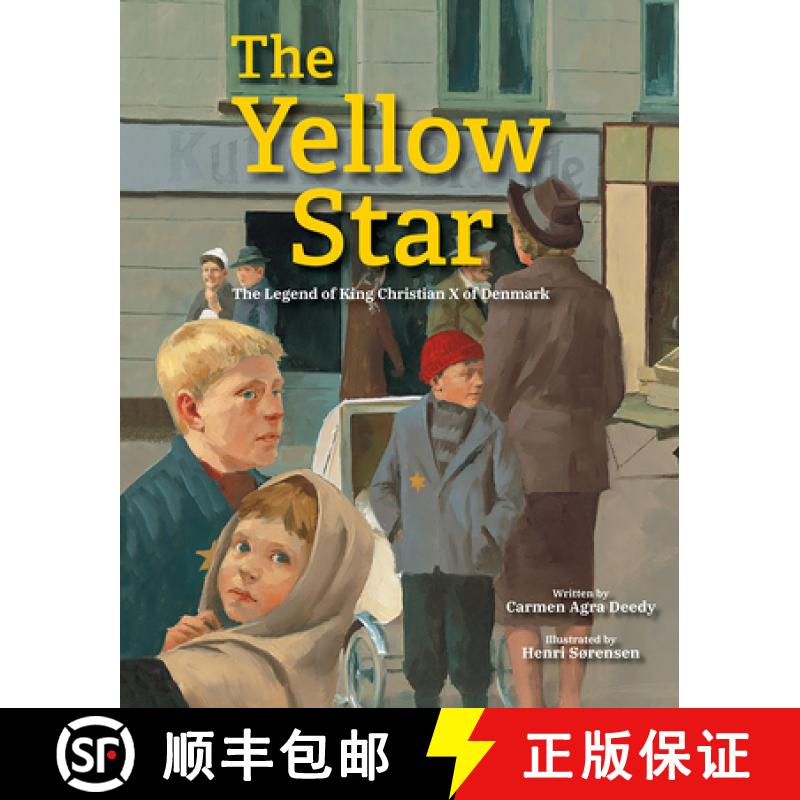 【3-4周达】The Yellow Star: The Legend of King Christian X of Denmark [9781682631898]
