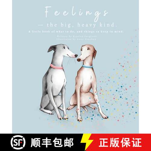 【3-4周达】精装 Feelings - The Big, Heavy Kind: A Little Book of What To Do and Things To Keep In Mind [9780645815405]