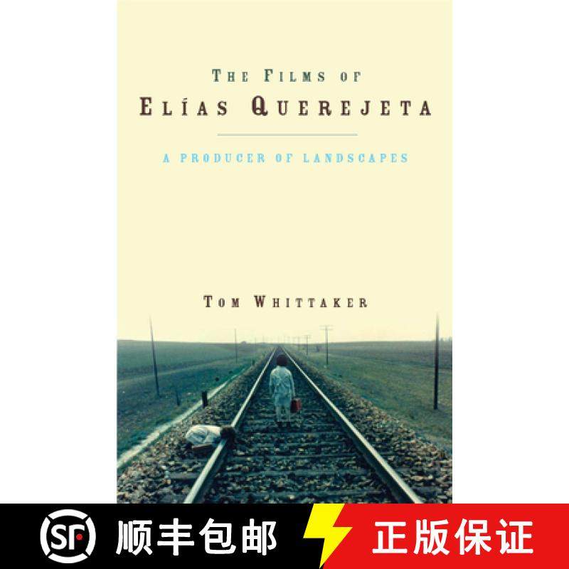 【3-4周达】The Films of Elias Querejeta : A Producer of Landscapes [9780708324387]