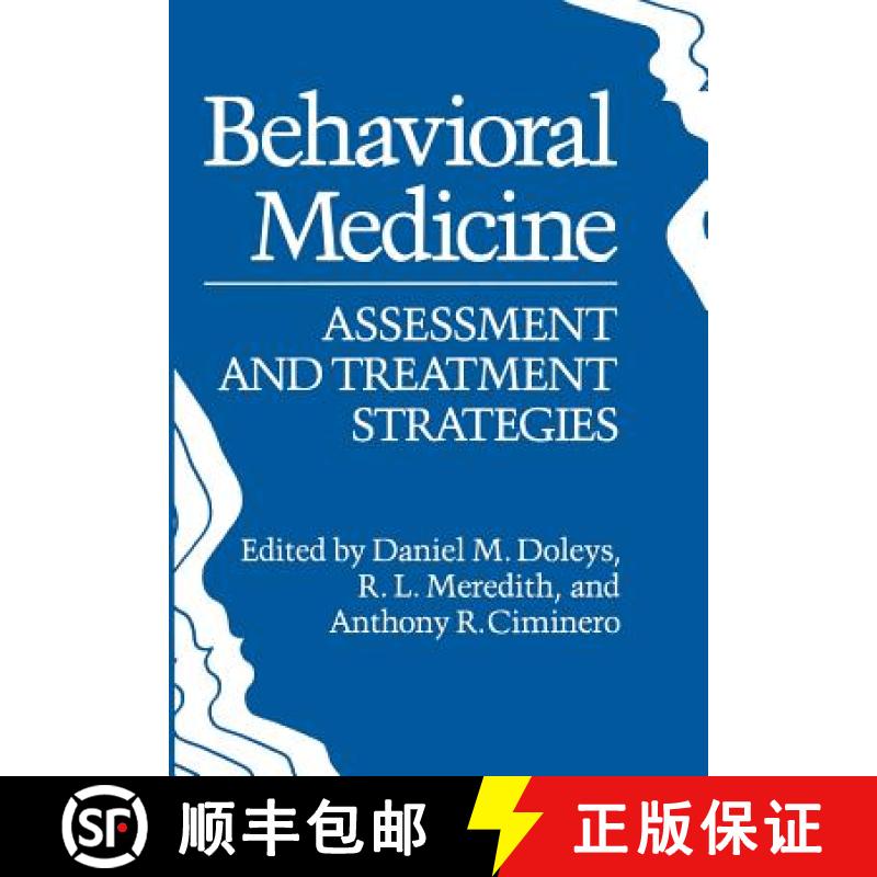 【3-4周达】Behavioral Medicine: Assessment and Treatment Strategies [9781468440720]