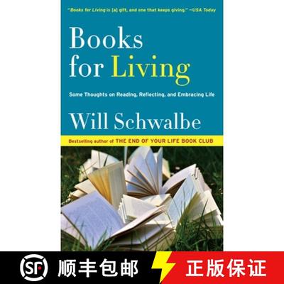 【3-4周达】Books for Living: Some Thoughts on Reading, Reflecting, and Embracing Life [9780804172752]
