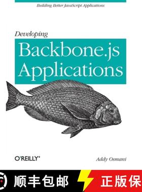 【3-4周达】Developing Backbone.Js Applications: Building Better JavaScript Applications [9781449328252]