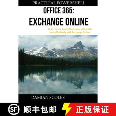 【3-4周达】Practical PowerShell Office 365 Exchange Online [9780998749884]