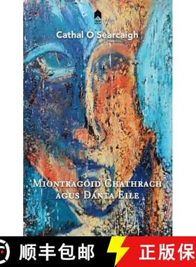 【3-4周达】Miontragoid Chathrach Agus Danta Eile [9781851322527]