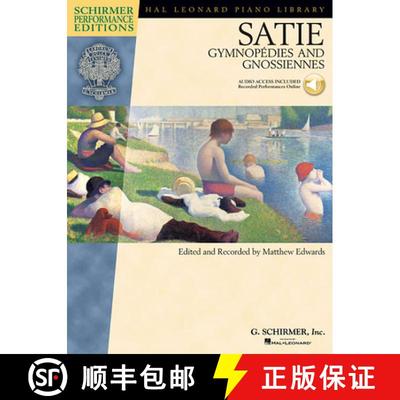 【3-4周达】Satie - Gymnopedies and Gnossiennes: Piano with Online Audio of Performances Schirmer Perf... [9781423497110]