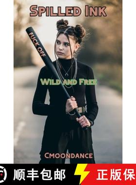 【3-4周达】Spilled Ink: Wild and Free [9781716124532]