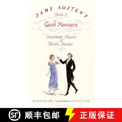【3-4周达】Jane Austen's Guide to Good Manners: Compliments, Charades and Horrible Blunders [9781408803813]
