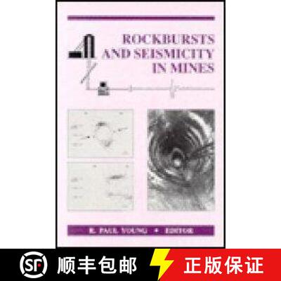 【3-4周达】精装 Rockbursts and Seismicity in Mines 93: Proceedings of the 3rd International Symposium... [9789054103202]