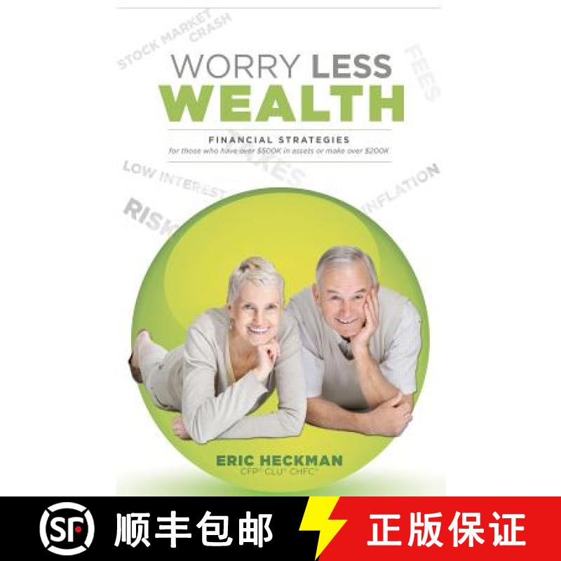【3-4周达】Worry Less Wealth: Financial Strategies for Those Who Have Over $500k in Assets or Make Ov... [9780615565958]