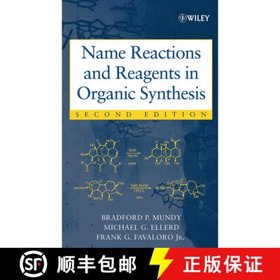 【3-4周达】Name Reactions And Reagents In Organic Synthesis, Second Edition [Wiley化学化工] [9780471228547]