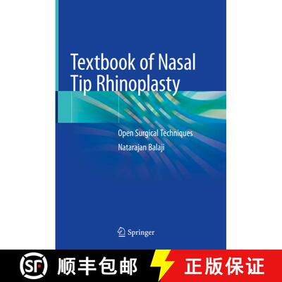【3-4周达】精装 Textbook of Nasal Tip Rhinoplasty: Open Surgical Techniques [9783030481568]