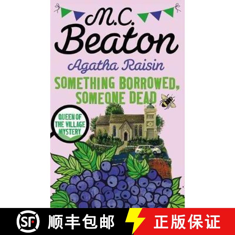 【3-4周达】Agatha Raisin: Something Borrowed, Someone Dead [9781472121486]