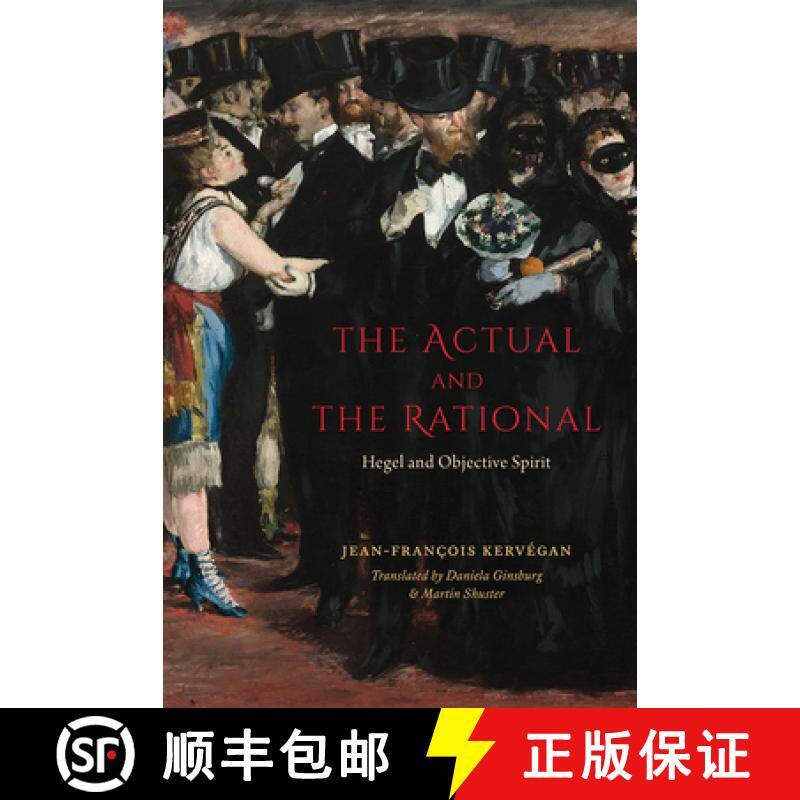 【3-4周达】The Actual and the Rational: Hegel and Objective Spirit [9780226023809]