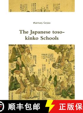 【3-4周达】The Japanese toso-kinko Schools [9781291024982]