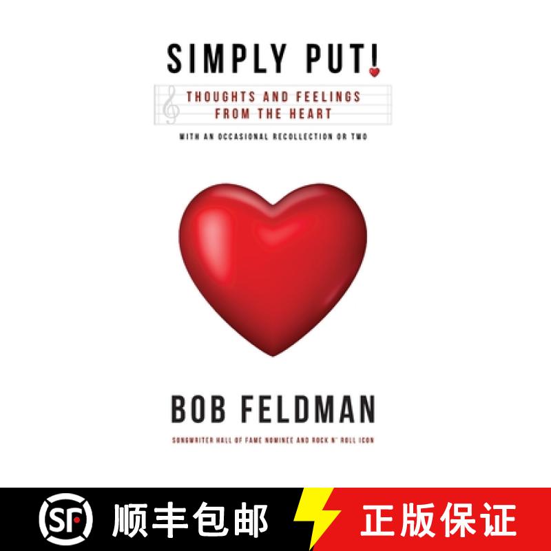 【2-3周达】Simply Put!: Thoughts and Feelings from the Heart [9781733205429]