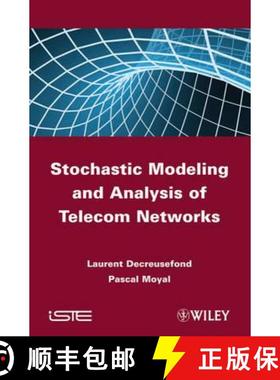 【3-4周达】Stochastic Modeling And Analysis Of Telecoms Networks [Wiley电子电气工程] [9781848212381]