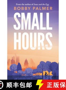 【3-4周达】Small Hours: the spellbinding new novel from the author of ISAAC AND THE EGG [9781035402656]