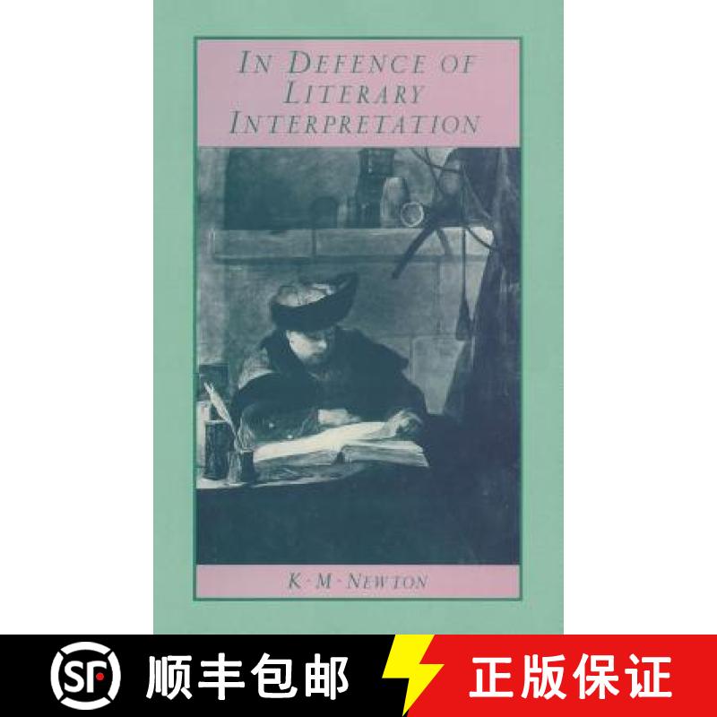【3-4周达】In Defence of Literary Interpretation : Theory and Practice [9781349184491]