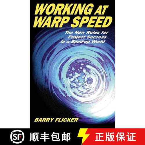 【3-4周达】Working at Warp Speed: The New Rules for Project Success in a Sped-up World [9781576751466]