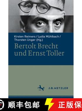 【3-4周达】Bertolt Brecht Und Ernst Toller [9783662689653]