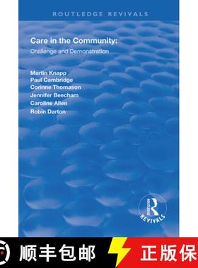 【3-4周达】Care in the Community: Challenge and Demonstration [9781138612242]