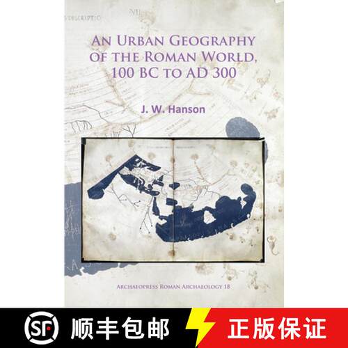 【3-4周达】An N Urban Geography of the Roman World, 100 BC to AD 300 [9781784914721]