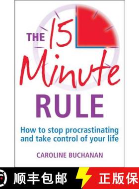 【3-4周达】15 Minute Rule: How to stop procrastinating and take charge of your life [9780716022602]