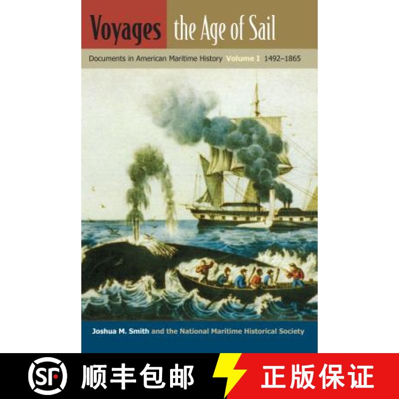 预订 Voyages, the Age of Sail V. 1; 1492-1865: Documents in American Maritime History - Voyages, the ... [9780813033044]