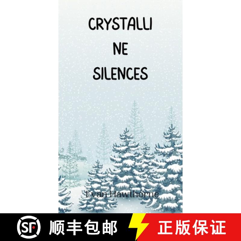 【3-4周达】Crystalline Silences [9789916945346]