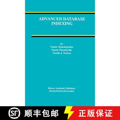 【3-4周达】精装 Advanced Database Indexing [9780792377160]