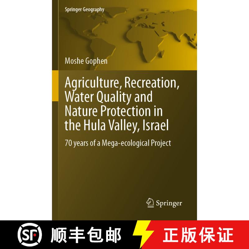 【3-4周达】Agriculture, Recreation, Water Quality and Nature Protection in the Hula Valley, Israel: 7... [9783031234149]图片