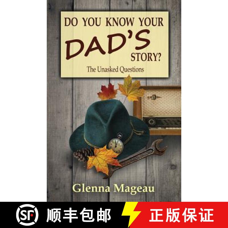 【3-4周达】Do You Know Your Dad's Story?: The Unasked Questions [9781775269847]