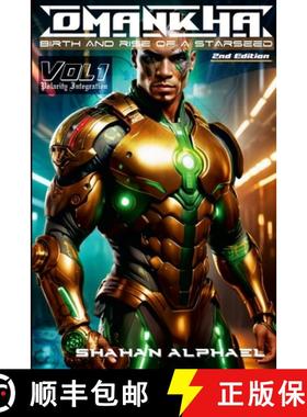 【3-4周达】Omankha Birth And Rise Of A Starseed 2nd Edition: Polarity Integration Vol 1 [9781300757436]