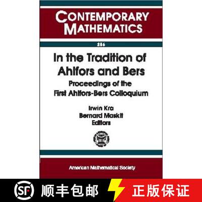 【3-4周达】In the Tradition of Ahlfors and Bers: Proceedings of the First Ahlfors-Bers Colloquium [9780821813713]